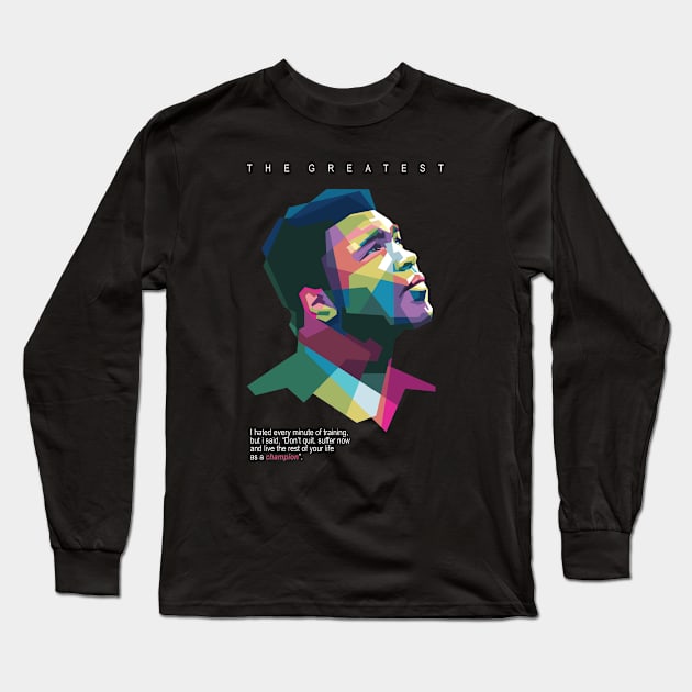 The Greatest Quotes Long Sleeve T-Shirt by Alkahfsmart